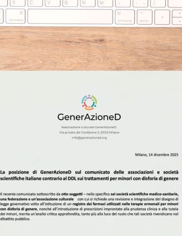 posizione sul comunicato associazioni e società scientifiche contro il DDL sui farmaci per la disforia minori