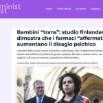 Feminist Post: Bambini &ldquo;trans&rdquo;: studio finlandese dimostra che i farmaci &ldquo;affermativi&rdquo; aumentano il disagio psichico
