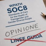 Quando gli &ldquo;Standards of Care&rdquo; diventano opinioni: la difesa di WPATH davanti al giudice americano